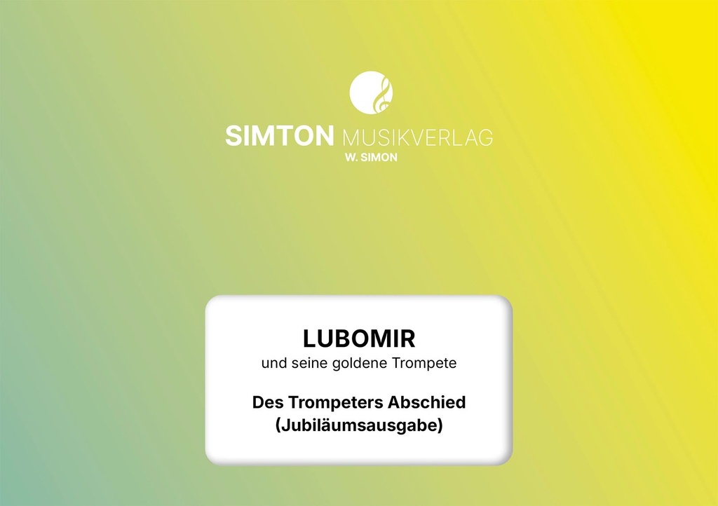 Des Trompeters Abschied (Jubiläumsausgabe)