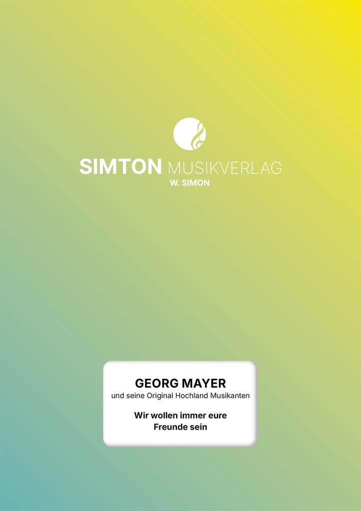 Wir wollen immer eure Freunde sein