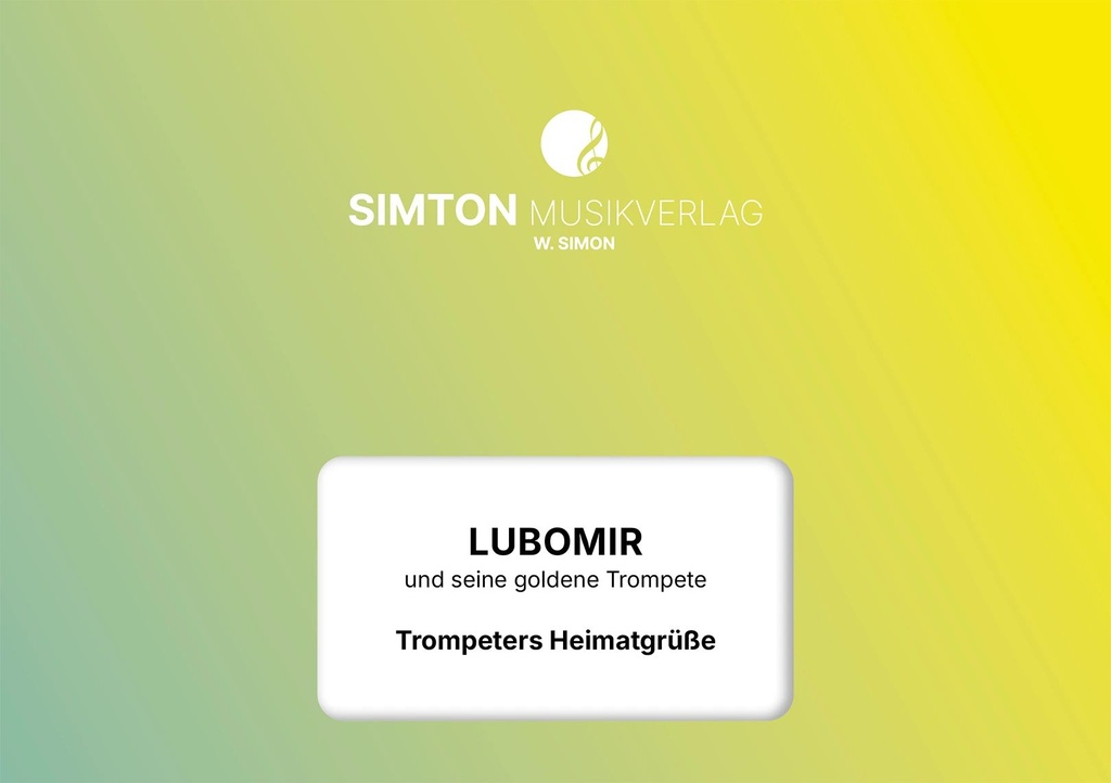Trompeters Heimatgrüße