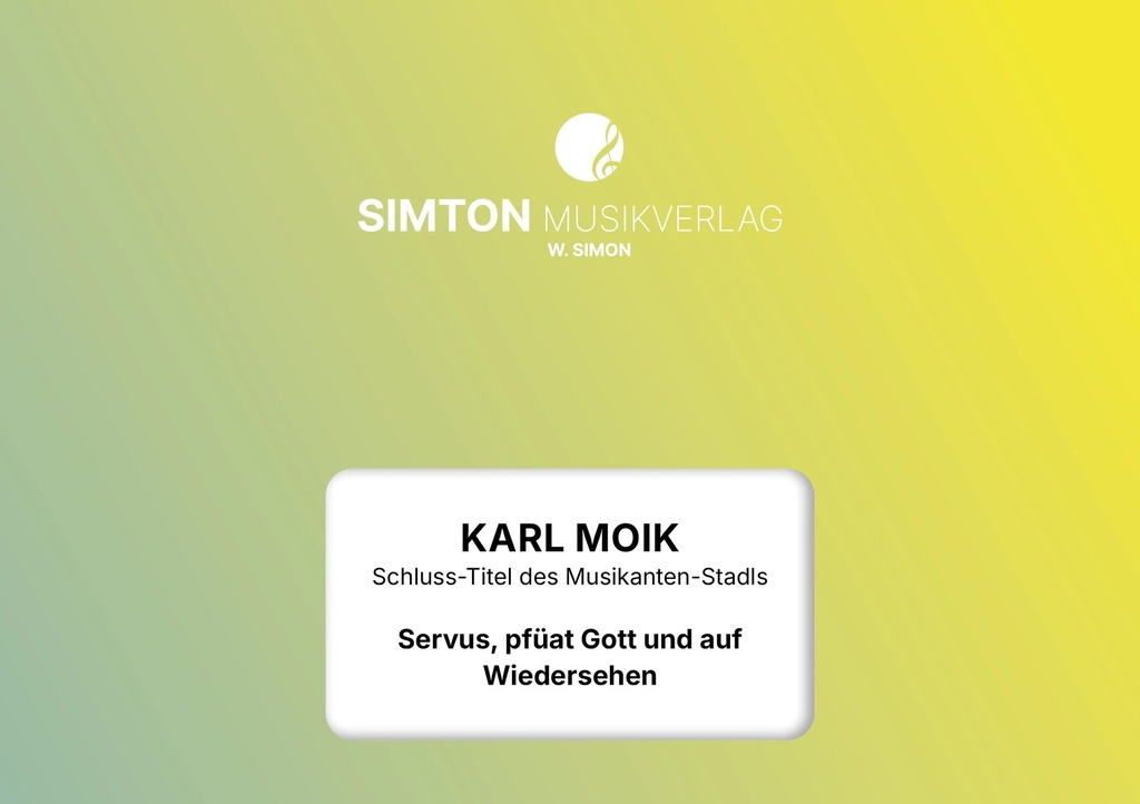 Servus, pfüat Gott und auf Wiedersehen