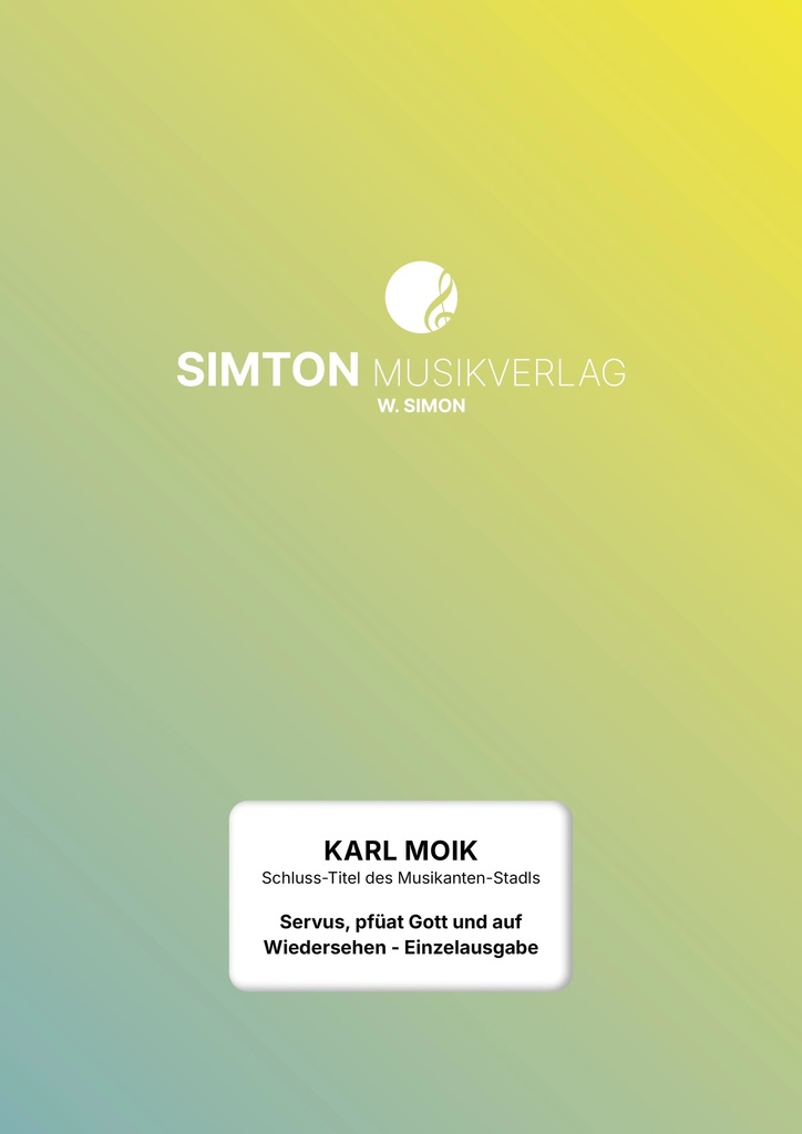 Servus, pfüat Gott und auf Wiedersehen - Einzelausgabe