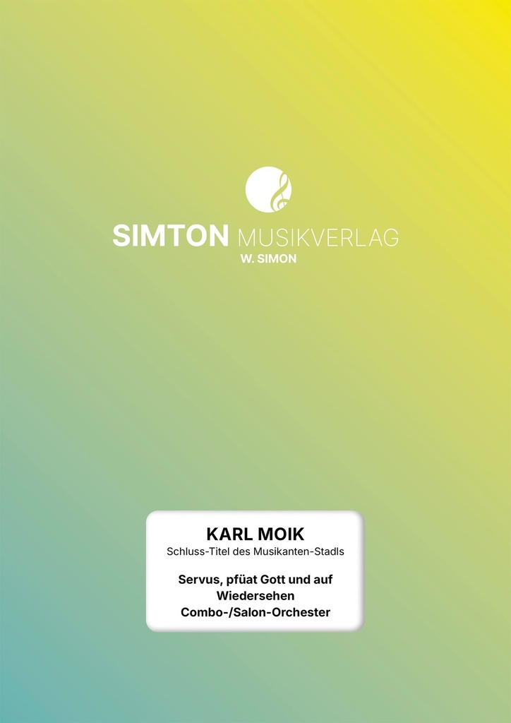 Servus, pfüat Gott und auf Wiedersehen - Combo-/Salon-Orchester - Einzelausgabe