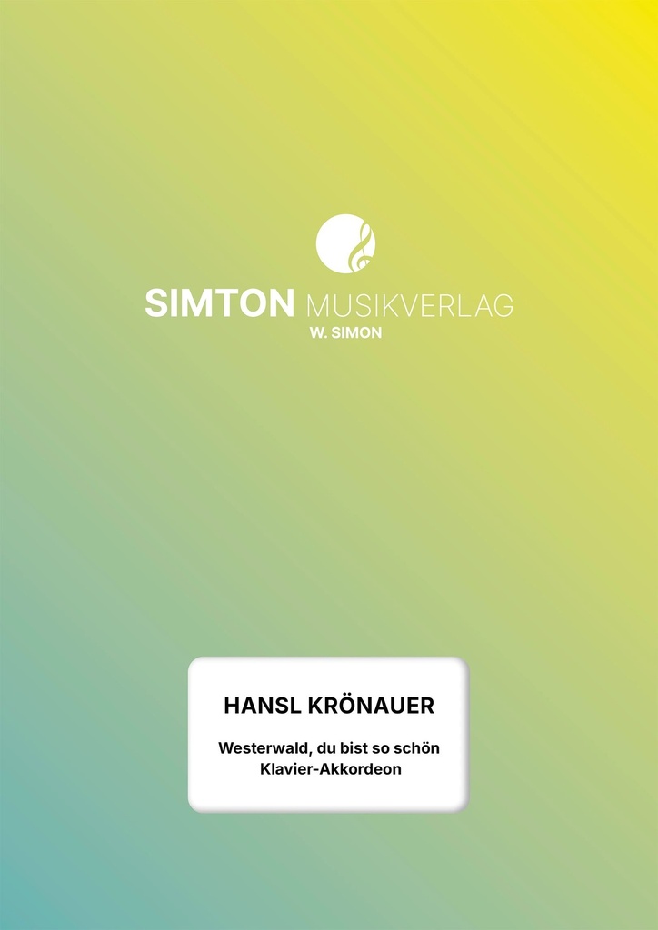 [420301-01] Westerwald, du bist so schön - Einzelausgabe - Klavier-Akkordeon